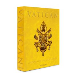 Assouline Vatican: A Private Visit to a Secret World