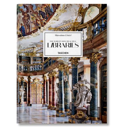 Massimo Listri. The World’s Most Beautiful Libraries XXL