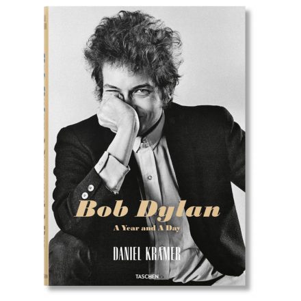 Daniel Kramer. Bob Dylan. A Year and a Day