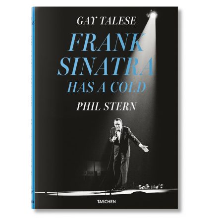Gay Talese. Phil Stern. Frank Sinatra Has a Cold